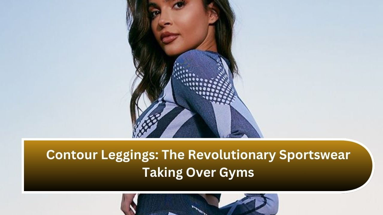 Contour Leggings: The Revolutionary Sportswear Taking Over Gyms