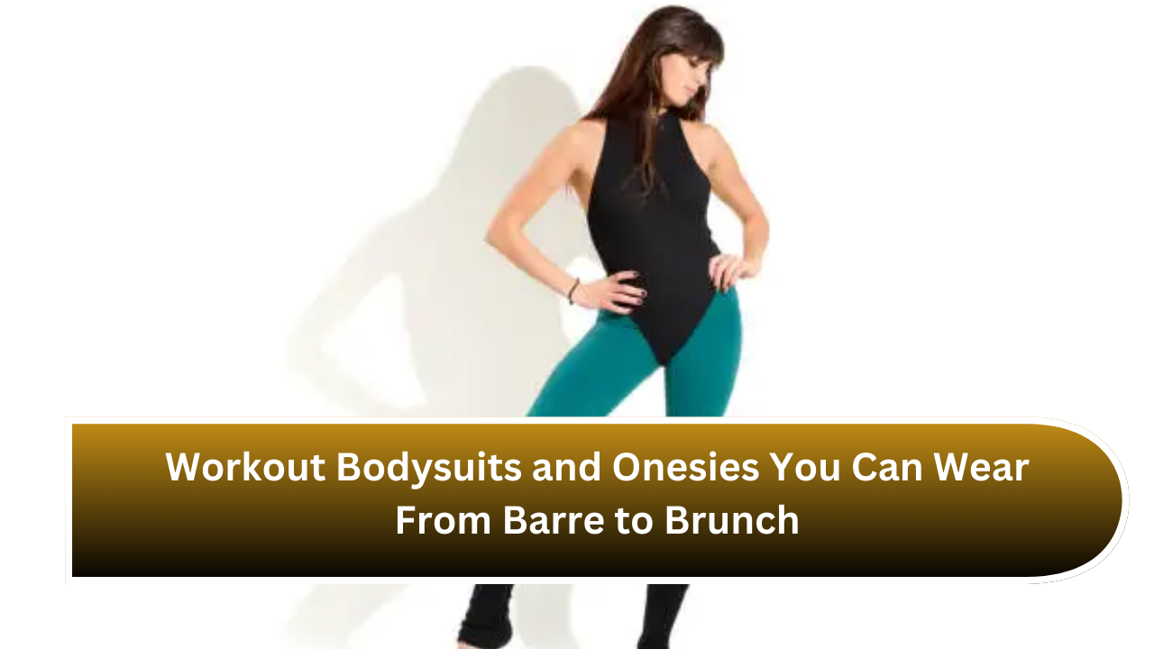 Workout Bodysuits and Onesies You Can Wear From Barre to Brunch