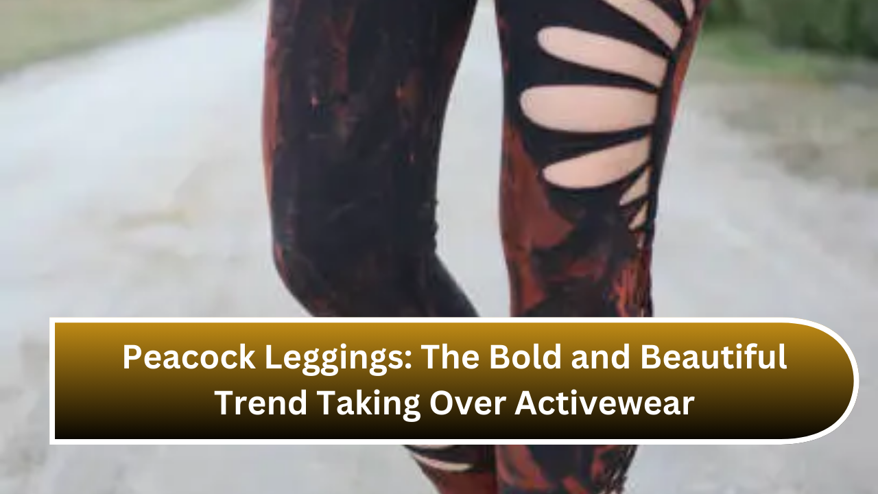 Peacock Leggings The Bold and Beautiful Trend Taking Over Activewear